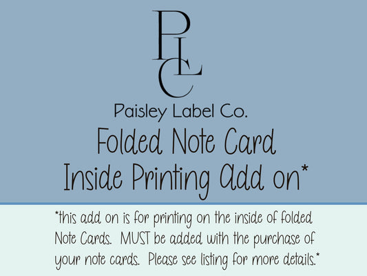 ADD inside printing to Folded Note Cards