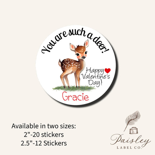 Your Are Such a Deer Fawn Happy Valentines Day Heart School Class Teacher  Kids Class Party Favors Label Stickers Multiple Sizes