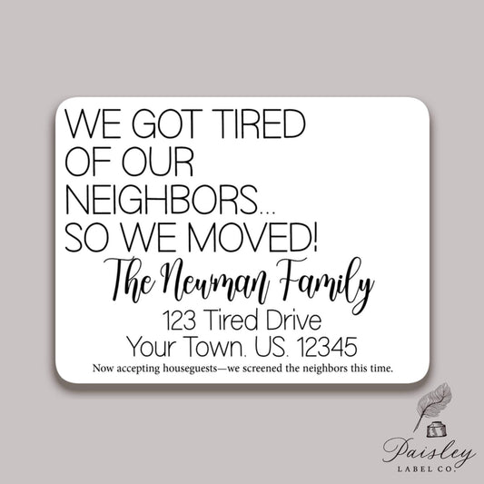 We Got Tired of The Neighbors Moving Change Of Address Announcement Note Card Set of 12 Notecard Stationery Stationary Flat Card Gift Set