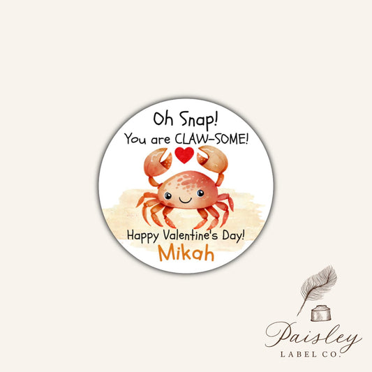 You Are Clawsome Cute  Crab OH SNAP Happy Valentines Day Heart School Class Teacher  Kids Class Party Favors Label Stickers Multiple Sizes